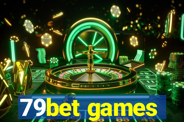 79bet games